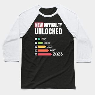 New difficulty unlocked 2023 Baseball T-Shirt